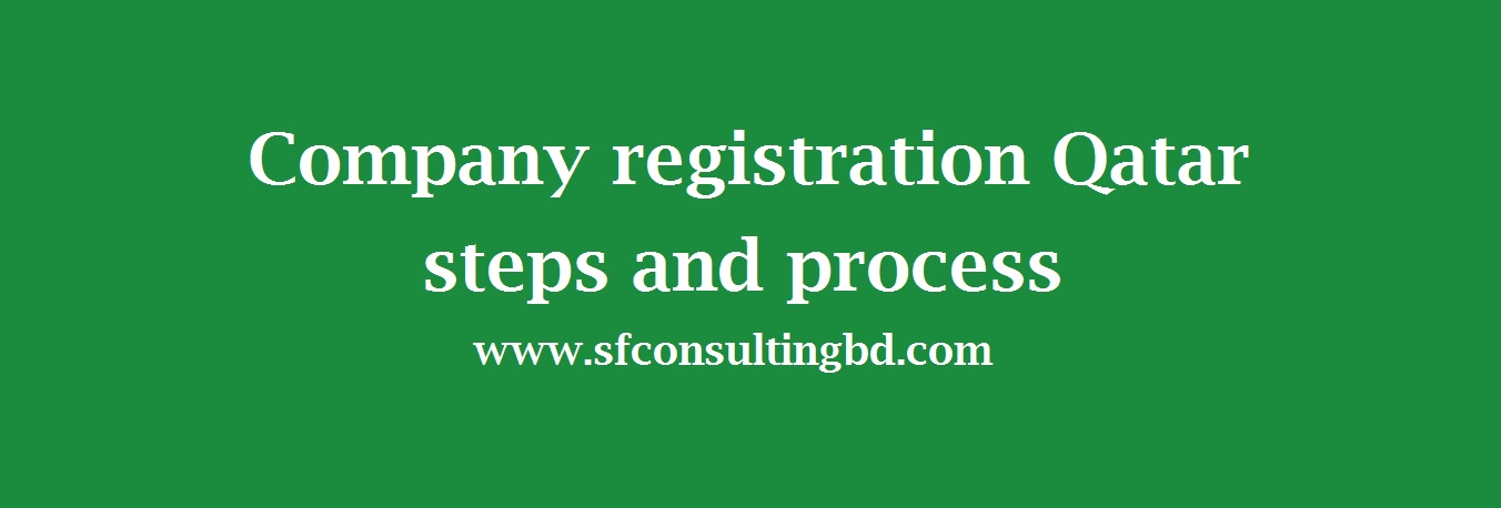 <img src="image/Company-registration-Qatar-steps-and-process.jpg" alt="Company registration Qatar steps and process"/>